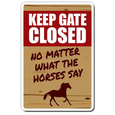 7 X 10 In. Keep Gate Closed Horse Aluminum Sign